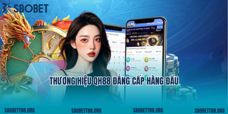 Khám phá thông tin thú vị về website uy tín QH88 đẳng cấp
