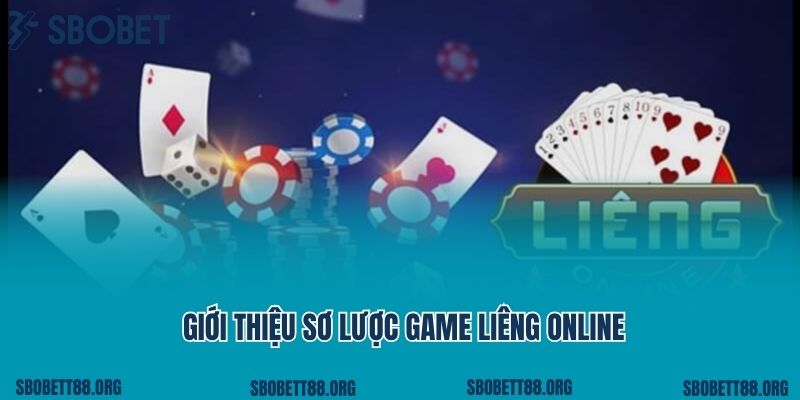 Giới thiệu sơ lược game liêng online