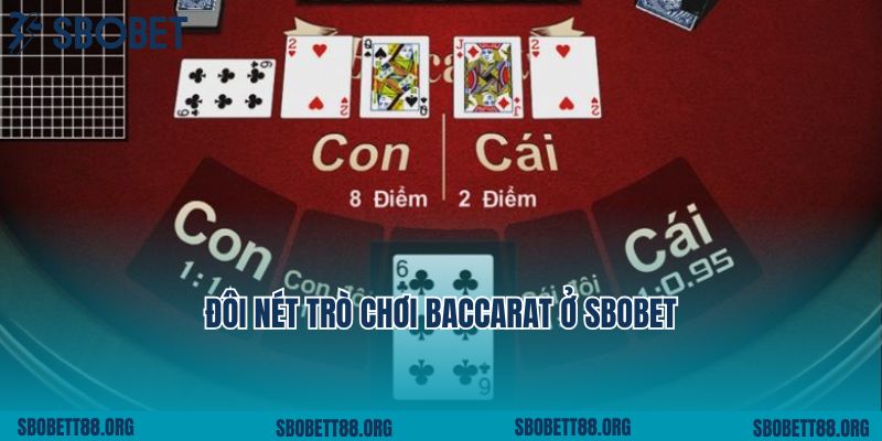 Đôi nét trò chơi Baccarat ở Sbobet